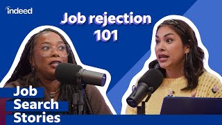 What to Do after Being Rejected from a Job  Job Search Stories by Indeed [upl. by Nyhagen305]