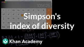 Simpsons index of diversity  Ecology  AP Biology  Khan Academy [upl. by Ellehcen995]