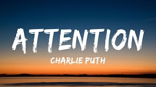 Charlie Puth  Attention Lyrics [upl. by Adnilem]