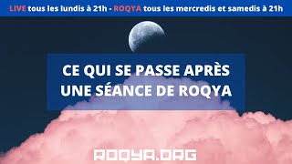 Ce Qui Se Passe Apres Une Seance De Roqya [upl. by Toiboid]