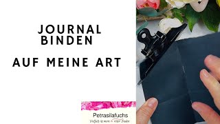 Journal Bindung das ging doch mal gut [upl. by Ativoj]