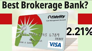 Highest interest Rate Bank Brokerage Fidelity Cash Management Account [upl. by Ellatnahc795]