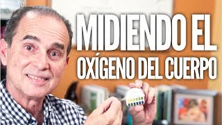 Episodio 1419 Midiendo El Oxígeno Del Cuerpo [upl. by Macnair]