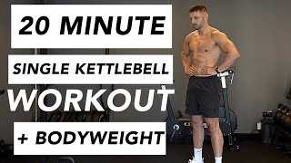 20 MIN Single Kettlebell FUNCTIONAL  Bodyweight Workout [upl. by Sacram]