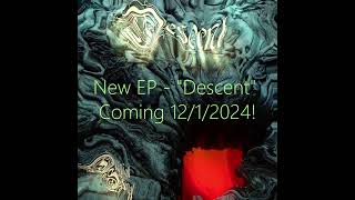 Descent EP  Announcement Video [upl. by Naik793]