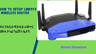 How to Setup your Linksys wireless Router [upl. by Enenaej]