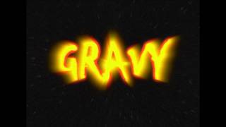 Gravy Song [upl. by Neffirg]