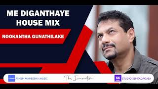 Me Diganthaye House Mix  Rookantha Gunathilake [upl. by Demmy356]