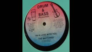 The Maytones  Im In Love With You 12quot  Drum amp Bass [upl. by Arnold]