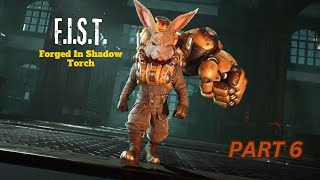 FIST Forged In Shadow Torch  PART 6 Walkthrough  Gameplay  No Commentary [upl. by Sayed]