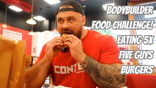 BODYBUILDER vs 5x FIVE GUYS BURGERS [upl. by Kilah]