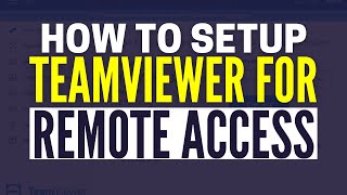 How To Set Up TeamViewer For Remote Access [upl. by Jarnagin]