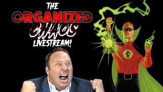 Theyre Turning the Green Lanterns GAY  Organized Chaos Livestream [upl. by Laurene]