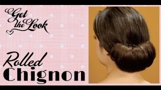 Get The Look Rolled Chignon Hair Tutorial [upl. by Nylanaj]