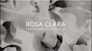 Rosa Clará 2023 Collection Fashionshow [upl. by Maryanne]