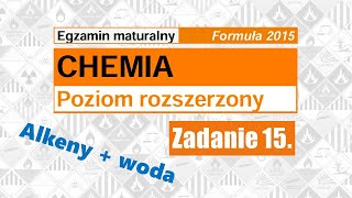 Zadanie 15 MATURA chemia 2024 Formuła 2015 [upl. by Shaylah]