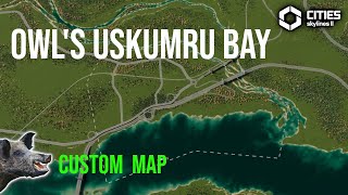 Owls Uskumru Bay Map Viewing CS2  Cities Skylines 2 Custom Map [upl. by Oilisab]