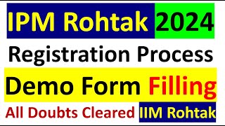 IPMAT 2024 Registration starts IIM Rohtak  How to Fill Exam Form  Demo Form Filling Process IPM [upl. by Farmelo502]