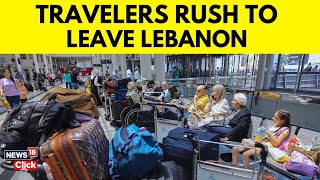 Travelers Rush To Leave Lebanon Amid Spiking Tensions Canceled Flights [upl. by Kori794]