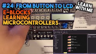 Writing Integers To LCD  Learning Microcontrollers with Eblocks amp Flowcode 24 [upl. by Atrice666]