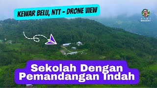 Sekolah di Perbatasan Timor Leste Dengan Alam Yang Indah  Drone View Explore NTT [upl. by Sayette]