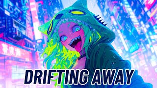 Nightcore  Drifting Away Nick Eyra [upl. by Ainirtac443]