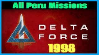 🟢Delta Force🟢1998🟢PC Game🟢All Peru Missions🟢subscribe gaming retrogaming classicgaming [upl. by Questa]