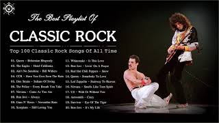 Best Classic Rock Playlist  Top 100 Classic Rock Songs Of All Time [upl. by Ahcatan]