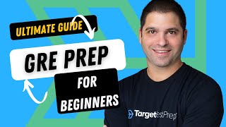 GRE Prep for Beginners The Ultimate Guide [upl. by Daye]