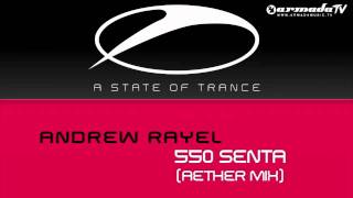 Andrew Rayel  550 Senta Aether Mix [upl. by Ahsii]