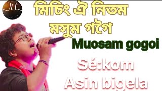 new mising song muosam gogoi new Mising song new msing song [upl. by Ayat722]