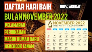 DAFTAR HARI BAIK BULAN NOVEMBER 2022  LENGKAP AKURAT [upl. by Ynnaj]