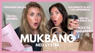 MUKBANG  ”hur märkte du att jag mådde dåligt fördomar amp tips till anhörig”❤️‍🔥 [upl. by Imyaj824]