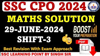 SSC CPO 2024  CPO 29 June 2024 Shift3 Math Solved Paper by Singh Sir  CPO2024 [upl. by Annayek]