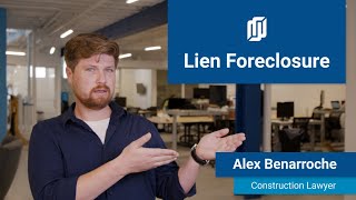 The Lien Foreclosure Process Explained for Contractors [upl. by Einnej]