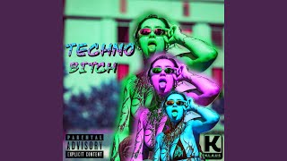 Techno Bitch [upl. by Zavras]