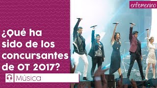 ¿Qué fue de los concursantes de OT 2017 [upl. by Abibah]