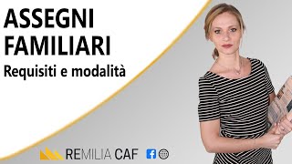 ASSEGNI FAMILIARI  Requisiti e modalità [upl. by Seidule]