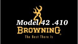 Browning Model 42 410 ShotGun Limited Edition  High Grade V [upl. by Carlick]