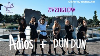 EVERGLOW  Adios  Dun Dun  Dance Cover by BOBOLINK [upl. by Reagan]