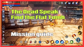 Mir4  THE DEAD SPEAK quot FIND THE FLAT TOMB quot MISSION Guide [upl. by Ramirol]