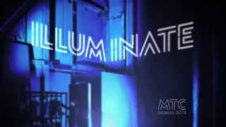 MTC Season 2014  Illuminate [upl. by Jeanie201]