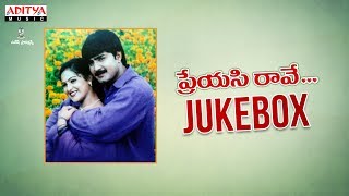 Preyasi Raave Jukebox  Srikanth Raasi  MMSrilekha DRamanaidu Chandra Mahesh [upl. by Sanfourd770]