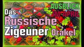 Der Ausblick für APRIL ✩★✩ Das Russische Zigeuner ORAKEL ✩★✩ Das österliche Frühlingserwachen [upl. by Meekah]