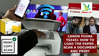 HOW TO LOAD THE PAPER ON CANON TS3451 SCAN A DOCUMENT AND PRINT [upl. by Lyontine764]