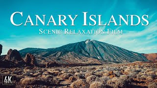 Canary Islands 4K Scenic Relaxation Film  Islas Canarias Spain Drone Scenery with Calming Music [upl. by Led]