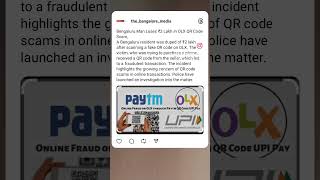 Bengaluru Man Loses ₹2 Lakh in OLX QR Code Scam  The Bangalore Media [upl. by Ardnala890]