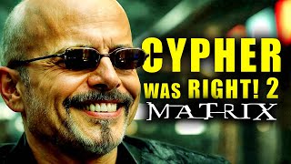 Cypher was Right Again  Could He Return in The Matrix 5  MATRIX EXPLAINED [upl. by Ahsienal]