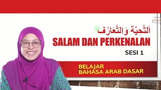 BELAJAR BAHASA ARAB DASAR Part 1  SALAM amp PERKENALAN  HARAKAH ISLAMIYAH [upl. by Raven]