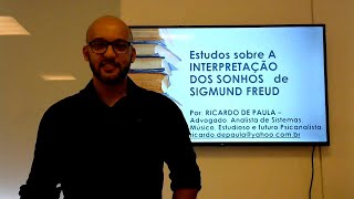 Estudos sobre a interpretação dos sonhos de Sigmund Freud aula 2 [upl. by Mihcaoj]